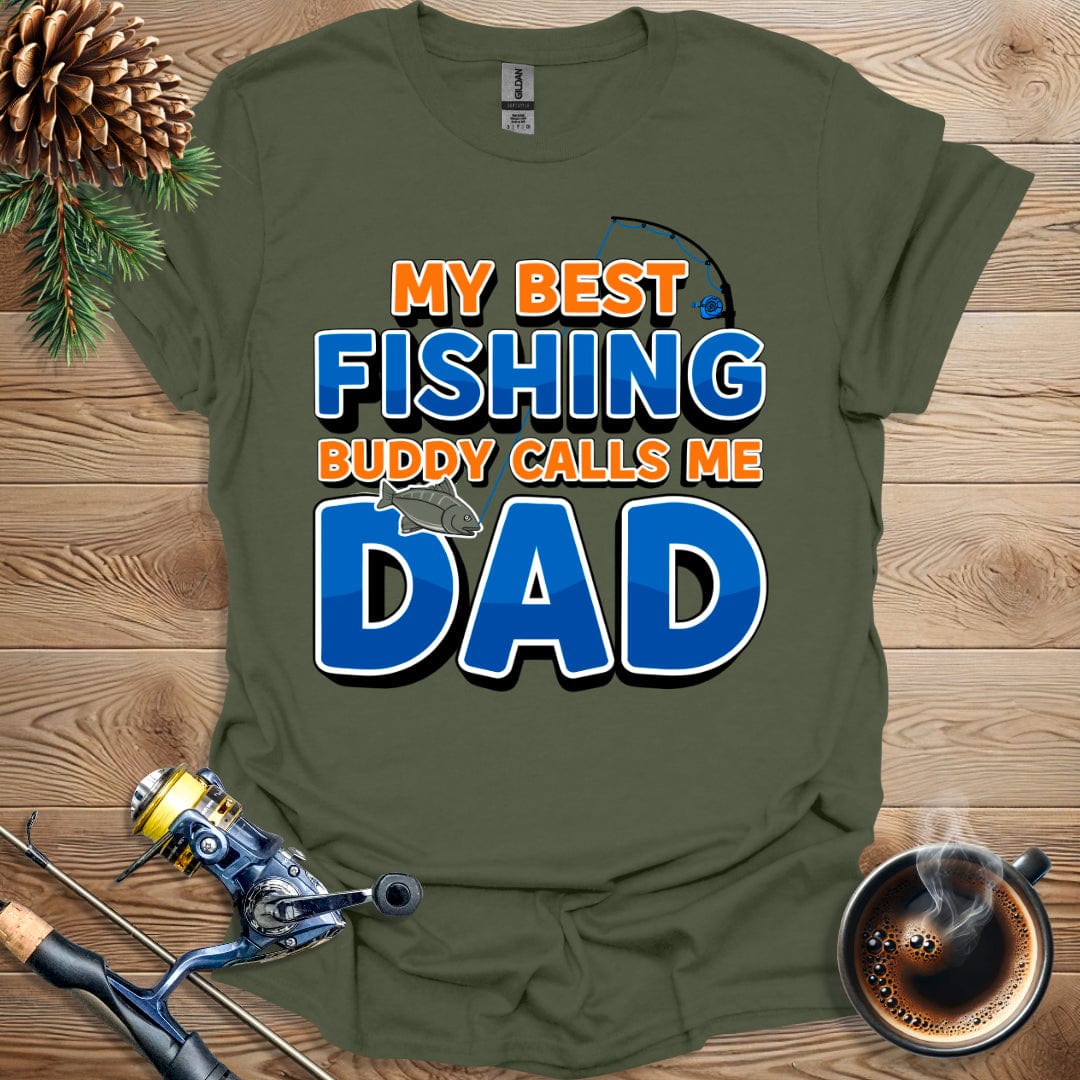 Printify T-Shirt My Best Fishing Buddy Cals Me Dad T-Shirt