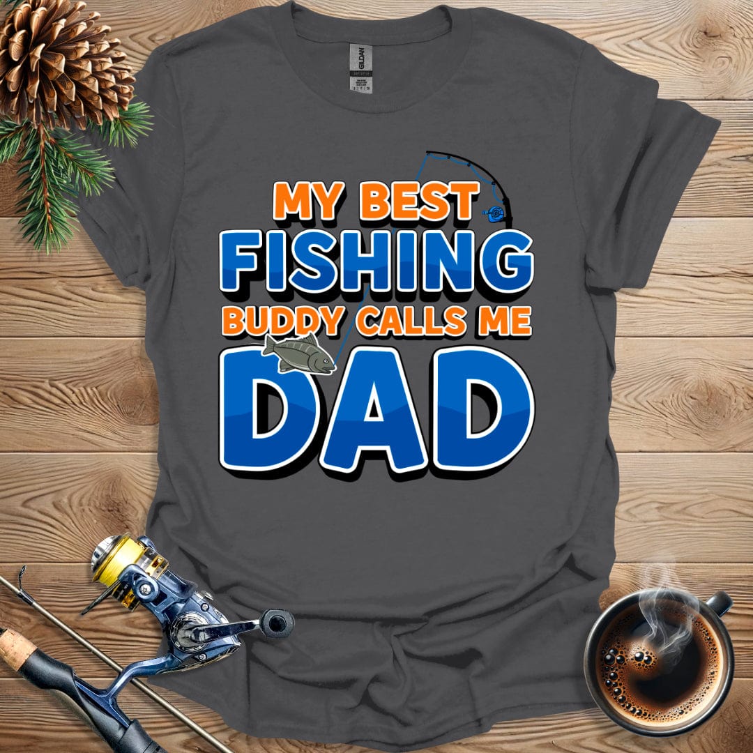 Printify T-Shirt My Best Fishing Buddy Cals Me Dad T-Shirt