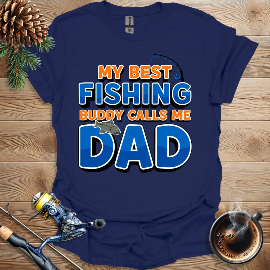 Printify T-Shirt My Best Fishing Buddy Cals Me Dad T-Shirt