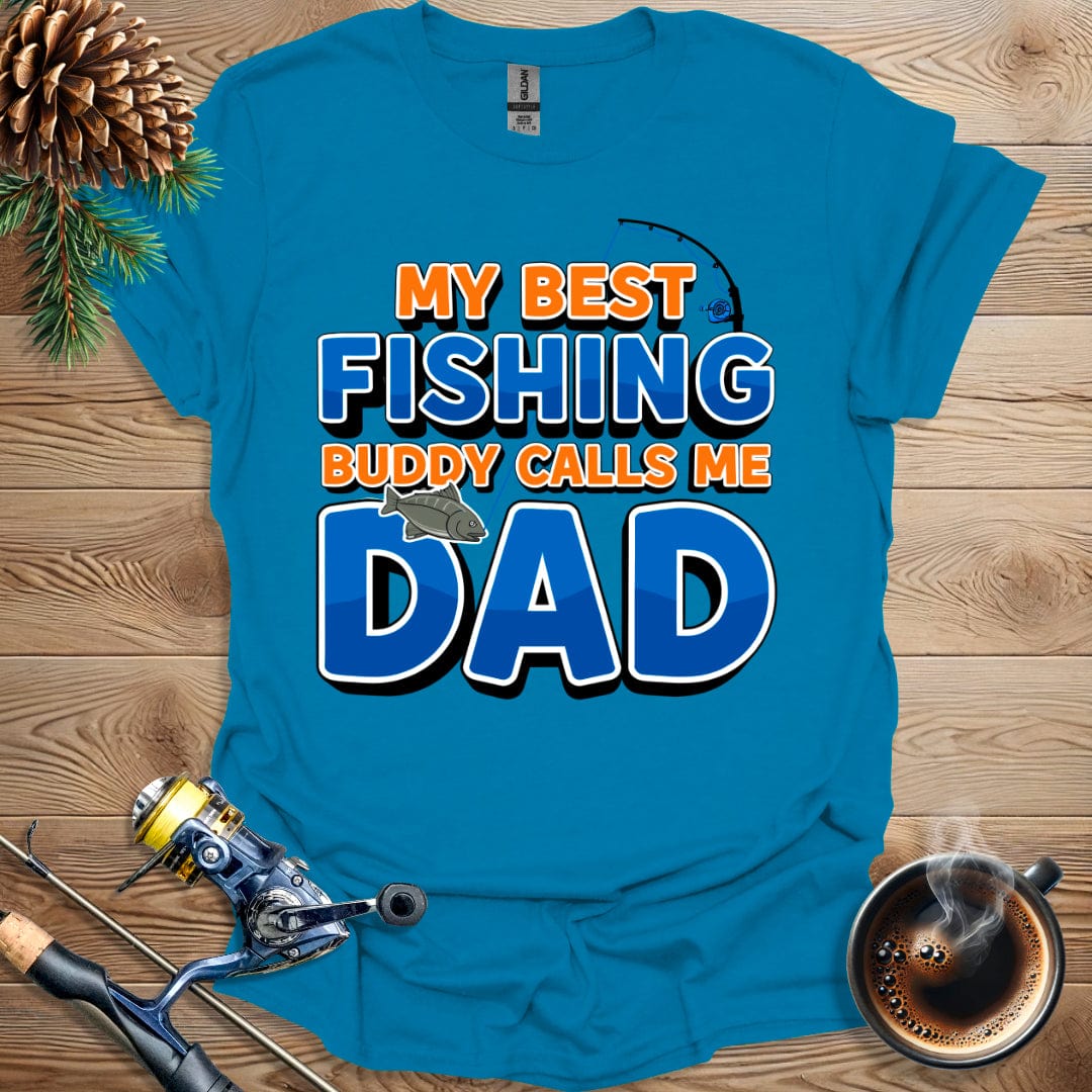 Printify T-Shirt My Best Fishing Buddy Cals Me Dad T-Shirt