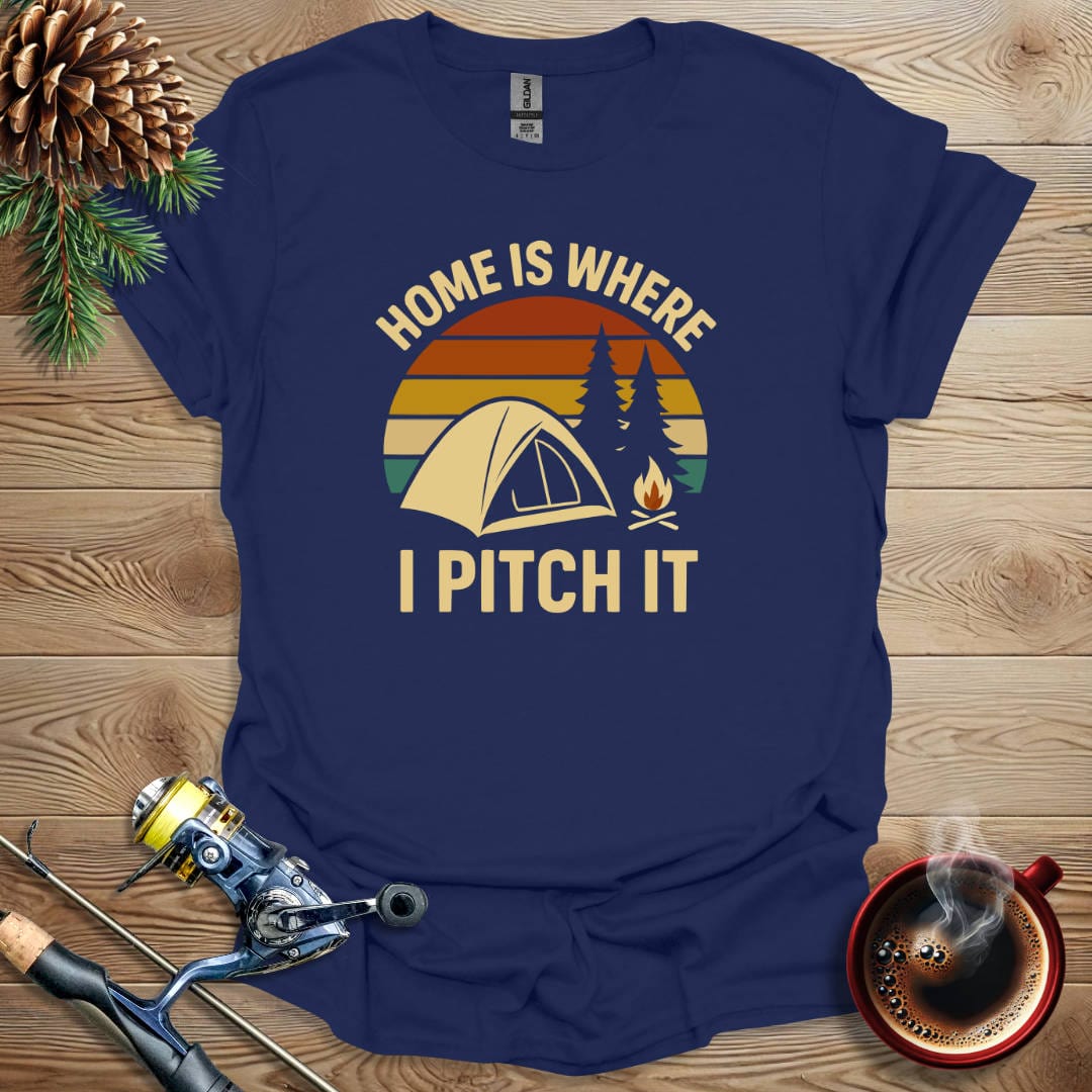 Printify T-Shirt Navy / S Home Is Where I Pitch It T-Shirt