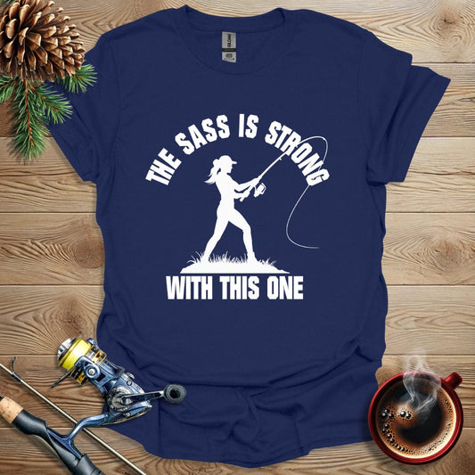 Printify T-Shirt Navy / S The Sass Is Strong With This One T-Shirt