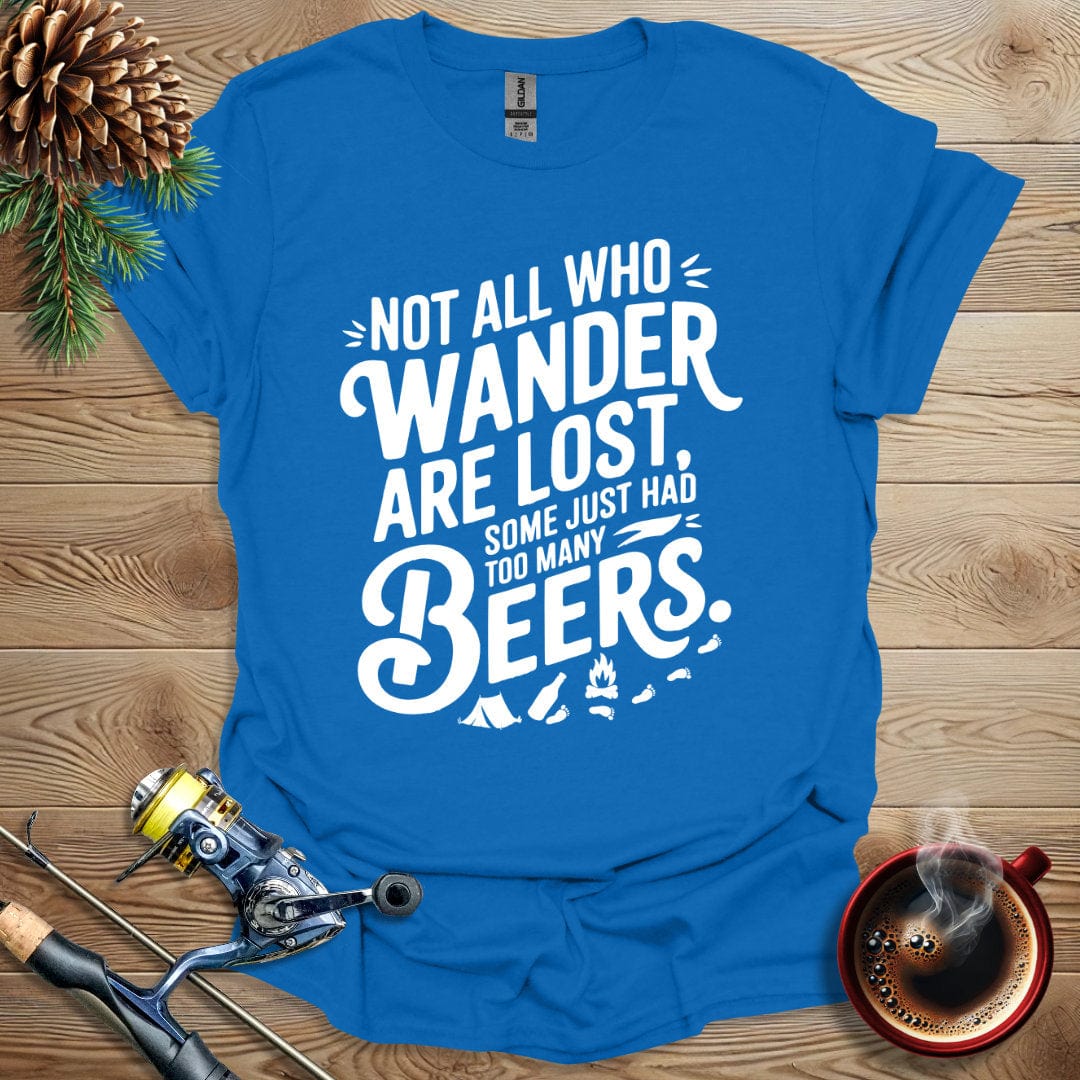 Printify T-Shirt Not All Who Wander Are Lost T-Shirt