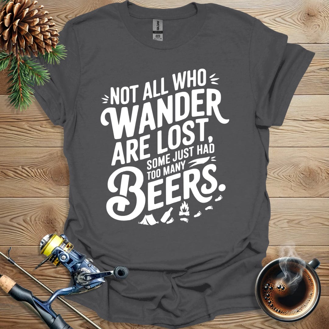 Printify T-Shirt Not All Who Wander Are Lost T-Shirt