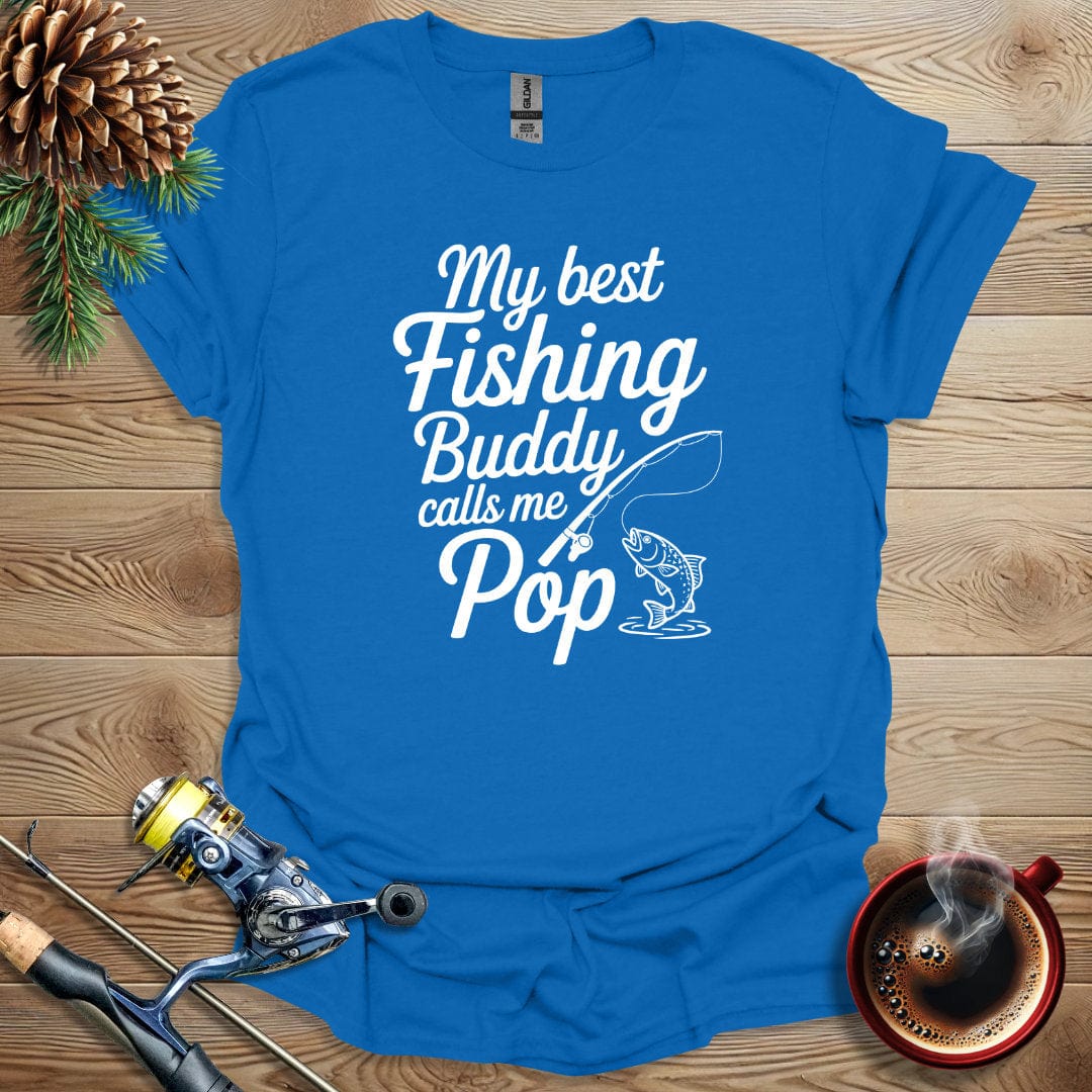 Printify T-Shirt Royal / S My Best Fishing Buddy Calls Me Pop T-Shirt