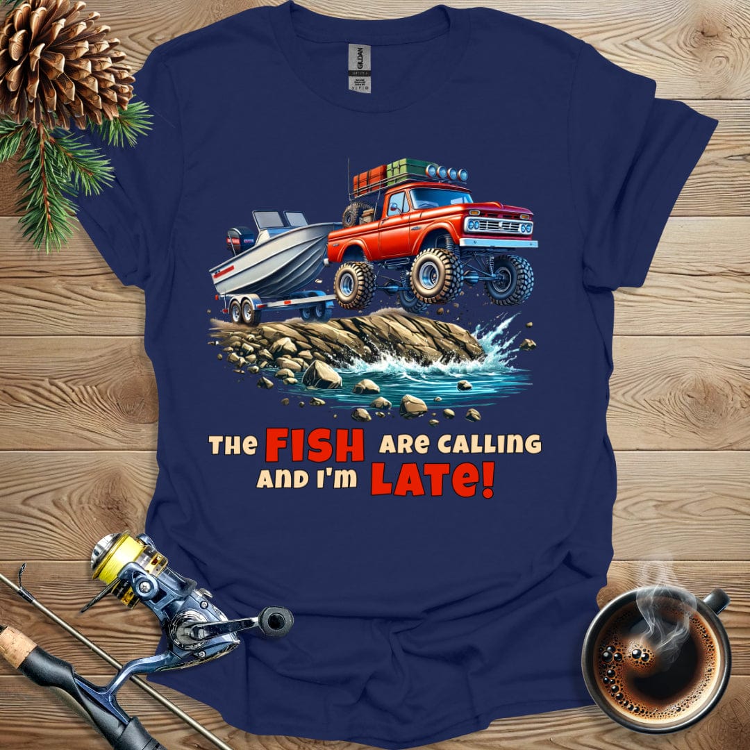 Printify T-Shirt The Fish Are Calling And I'm Late T-Shirt